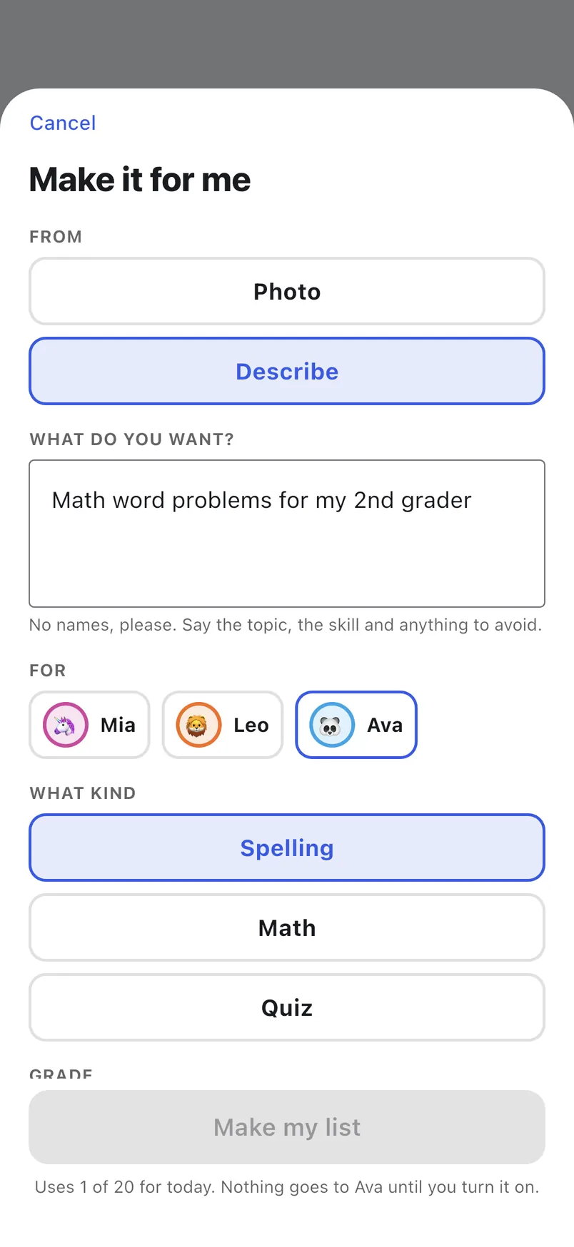 The parent's Make it for me screen. Under From, Describe is selected. Under What do you want, the request reads: Math word problems for my 2nd grader. A hint says: No names, please. Say the topic, the skill and anything to avoid. Under For, Ava is picked.